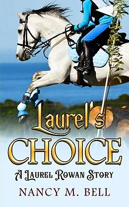 E-Book (epub) Laurel's Choice von Nancy M Bell