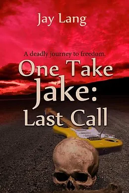 E-Book (epub) One Take Jake Last Call von Jay Lang