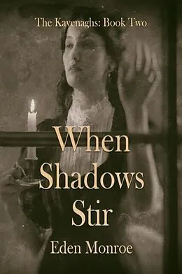 E-Book (epub) When Shadows Stir von Eden Monroe