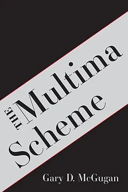 E-Book (epub) The Multima Scheme von Gary D. McGugan