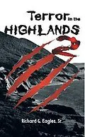 E-Book (epub) Terror In The Highlands 2 von Richard G Eagles