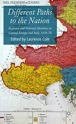 Livre Relié Different Paths to the Nation de Laurence Cole