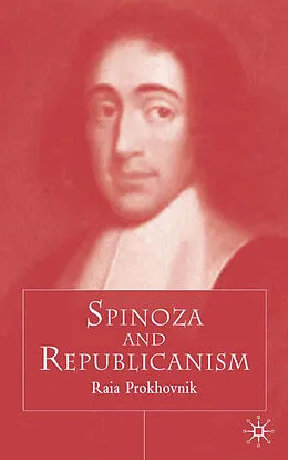 E-Book (pdf) Spinoza and Republicanism von R. Prokhovnik