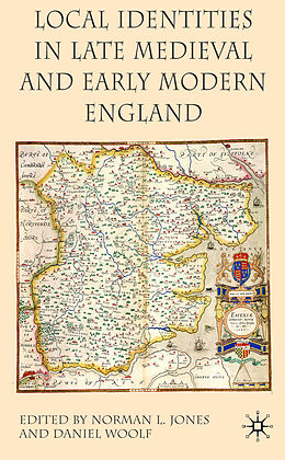 Fester Einband Local Identities in Late Medieval and Early Modern England von Daniel Woolf