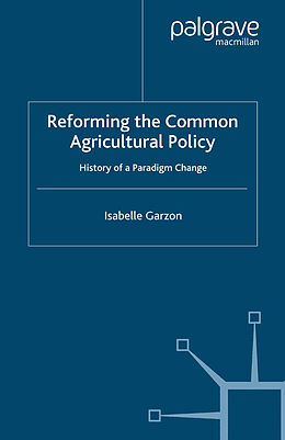 Livre Relié Reforming the Common Agricultural Policy de I. Garzon