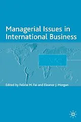 Fester Einband Managerial Issues in International Business von Felicia M. Morgan, Eleanor J. Fai