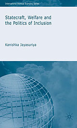 Livre Relié Statecraft, Welfare and the Politics of Inclusion de K. Jayasuriya