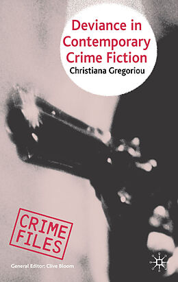 Fester Einband Deviance in Contemporary Crime Fiction von C. Gregoriou