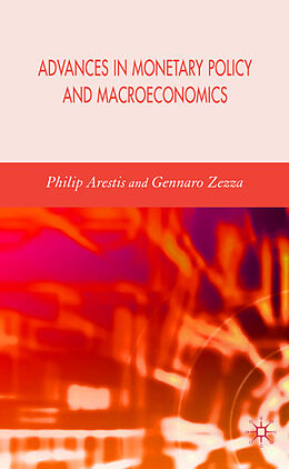 Livre Relié Advances in Monetary Policy and Macroeconomics de Philip Zezza, Gennaro Arestis