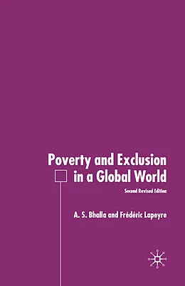 E-Book (pdf) Poverty and Exclusion in a Global World von A. Bhalla, F. Lapeyre