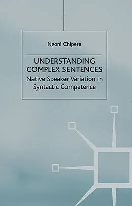 E-Book (pdf) Understanding Complex Sentences von N. Chipere