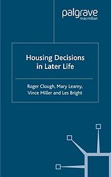 eBook (pdf) Housing Decisions in Later Life de M. Leamy, V. Miller, L. Bright