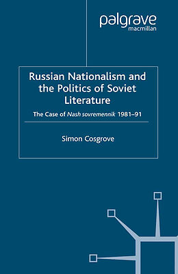 E-Book (pdf) Russian Nationalism and the Politics of Soviet Literature von S. Cosgrove