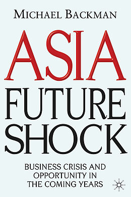 Livre Relié Asia Future Shock de Michael Backman