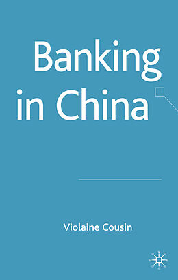 Livre Relié Banking in China de Violaine Cousin