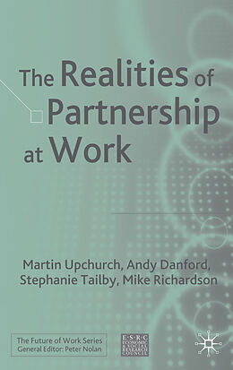 Livre Relié The Realities of Partnership at Work de M. Upchurch, Andy Danford, S. Tailby