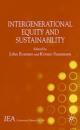 Fester Einband Intergenerational Equity and Sustainability von John E. Suzumura, Kotaro Roemer