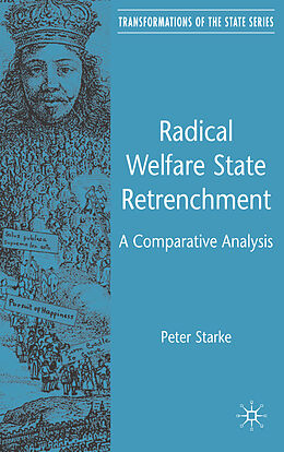 Livre Relié Radical Welfare State Retrenchment de P. Starke