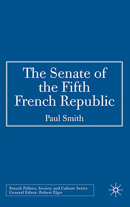Fester Einband The Senate of the Fifth French Republic von P. Smith