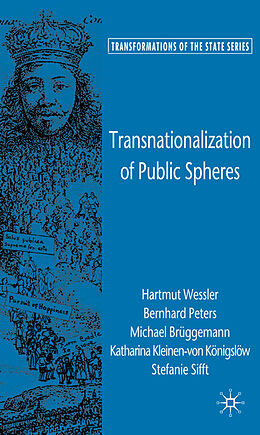Fester Einband Transnationalization of Public Spheres von H. Weßler, B. Peters, M. Brüggemann