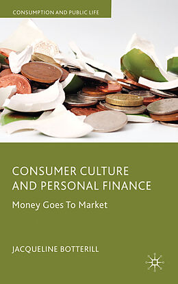Livre Relié Consumer Culture and Personal Finance de J. Botterill