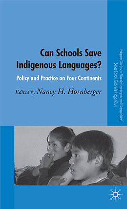 Livre Relié Can Schools Save Indigenous Languages? de Nancy H. Hornberger