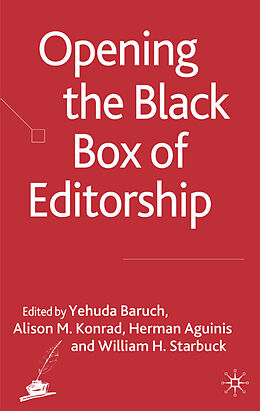 Livre Relié Opening the Black Box of Editorship de Yehuda Konrad, Alison M. Aguinis, Herman S Baruch