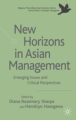 Livre Relié New Horizons in Asian Management de Diana Rosemary Hasegawa, Harukiyo Sharpe