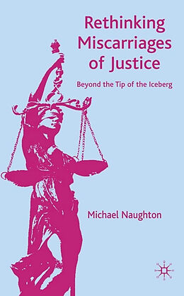 Livre Relié Rethinking Miscarriages of Justice de M. Naughton