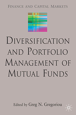 Livre Relié Diversification and Portfolio Management of Mutual Funds de Greg N. Gregoriou