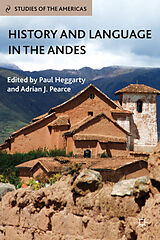 Livre Relié History and Language in the Andes de Paul Pearce, Adrian J. Heggarty