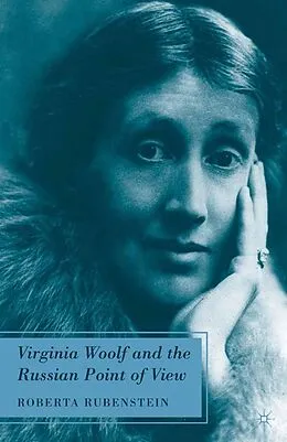 E-Book (pdf) Virginia Woolf and the Russian Point of View von R. Rubenstein