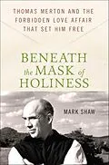 E-Book (epub) Beneath the Mask of Holiness von Mark Shaw