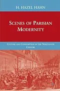 E-Book (pdf) Scenes of Parisian Modernity von H. Hahn