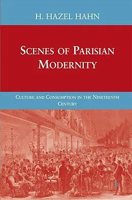E-Book (pdf) Scenes of Parisian Modernity von H. Hahn