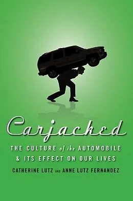 E-Book (epub) Carjacked von Catherine Lutz, Anne Lutz Fernandez