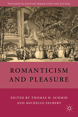 Fester Einband Romanticism and Pleasure von T. Schmid