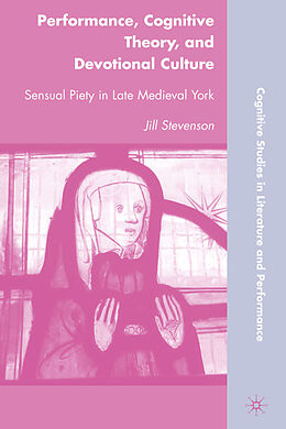 Livre Relié Performance, Cognitive Theory, and Devotional Culture de J. Stevenson