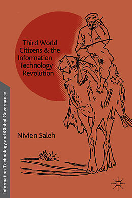 Livre Relié Third World Citizens and the Information Technology Revolution de N. Saleh