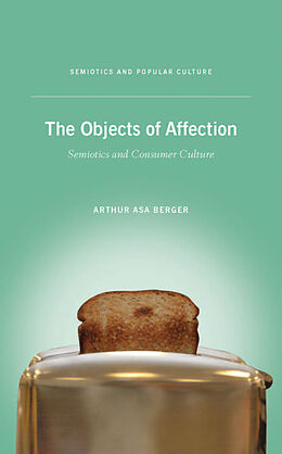 Couverture cartonnée The Objects of Affection de Arthur A. Berger