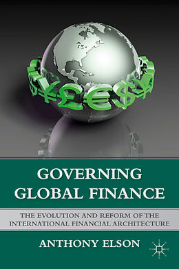 Livre Relié Governing Global Finance de Anthony Elson