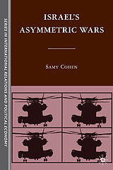 Livre Relié Israel's Asymmetric Wars de S. Cohen