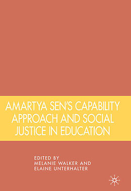 Couverture cartonnée Amartya Sen's Capability Approach and Social Justice in Education de Melanie Walker, Elaine Unterhalter