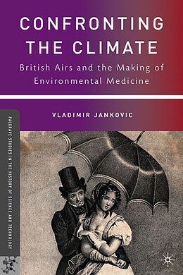 Livre Relié Confronting the Climate de V. Jankovic