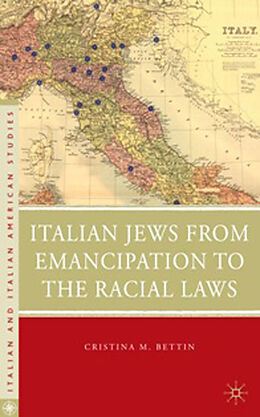 Livre Relié Italian Jews from Emancipation to the Racial Laws de C. Bettin
