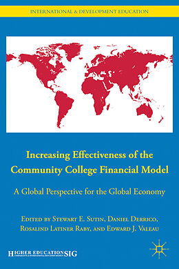 Livre Relié Increasing Effectiveness of the Community College Financial Model de Edward J. Sutin, Stewart E. Derrico, Danie Valeau