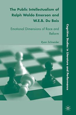 eBook (pdf) The Public Intellectualism of Ralph Waldo Emerson and W.E.B. Du Bois de R. Schneider