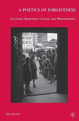 E-Book (pdf) A Poetics of Forgiveness von J. Scott