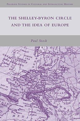 E-Book (pdf) The Shelley-Byron Circle and the Idea of Europe von P. Stock
