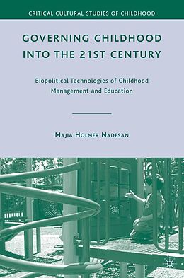 eBook (pdf) Governing Childhood into the 21st Century de M. Nadesan